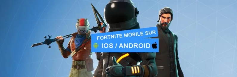 Fortnite mobile sur ios/Android
