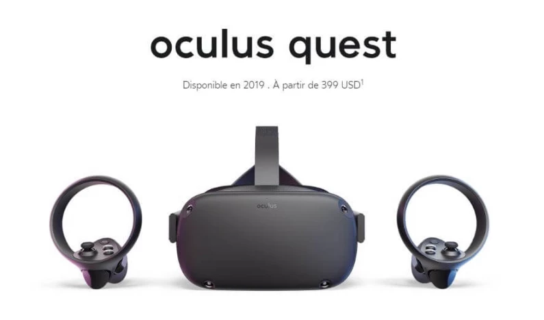 Oculus lance Oculus Quest : le casque VR sans câbles ni PC !